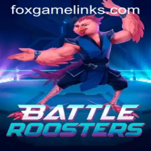 BattleRoosters: The Exciting World of FOX GAME