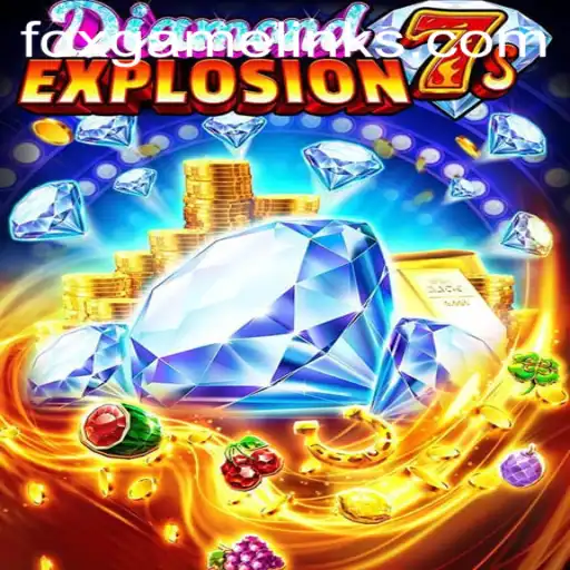 Discover the Exciting World of DiamondExplosion7s: A FOX GAME Sensation