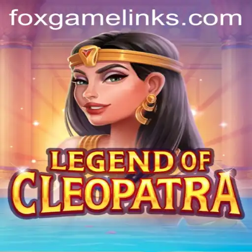 Legend of Cleopatra: Unveiling the Myth and Gameplay